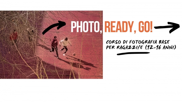 Corso di fotografia per ragazzi &quot;Photo, Ready, Go!&quot; con Francesco Amorosino a Il FotoStudio