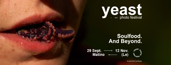 Yeast Photo Festival. Dal 29 settembre al 12 novembre a Matino (Lecce) la seconda edizione del festival promosso dalle Associazioni Besafe e OnTheMove. Il tema è Soulfood. And Beyond