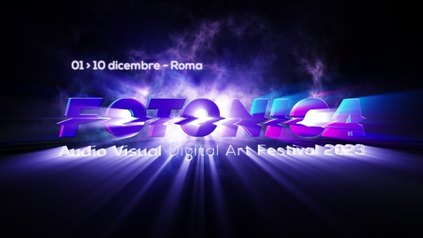 Fotonica. Dall&#039;1 al 10 dicembre la VII edizione del festival romano delle Audio Visual Digital Arts, che indaga su tutte quelle forme d’arte in cui è centrale l’elemento della luce