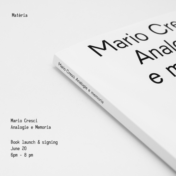 Analogie e memoria. Alla galleria Matèria lunedì 20 giugno presentazione del libro di Mario Cresci, la prima pubblicazione della galleria progettata da Bahut Studio