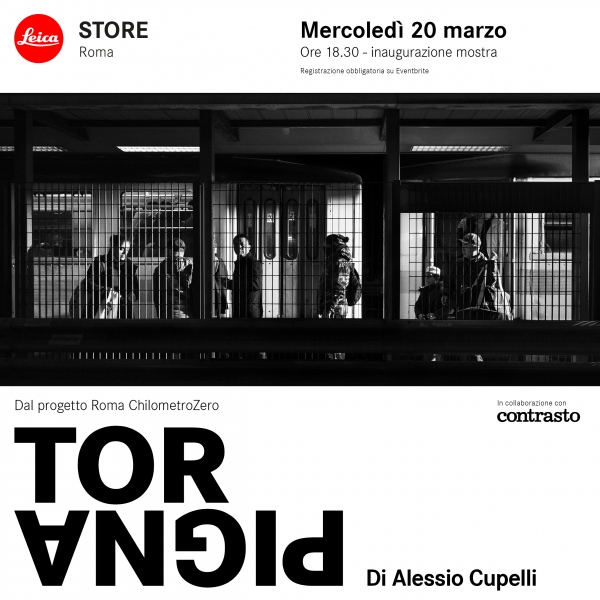 Torpigna. Mercoledì 20 marzo al Leica Store inaugura la mostra di Alessio Cupelli che fa parte del progetto Roma ChilometroZero realizzato da Leica in collaborazione con Contrasto