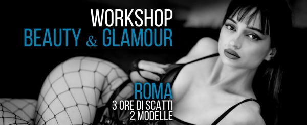 Fotografia Beauty&amp;Glamour. Sabato 2 dicembre nello Splendor Suite Rome un workshop di Photomatika Accademia di Fotografia