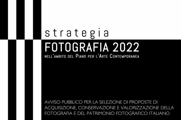 Strategia Fotografia 2022. Dal Ministero della Cultura 1 milione e mezzo di euro per il finanziamento di progetti di acquisizione, conservazione e valorizzazione della fotografia e del patrimonio fotografico italiano