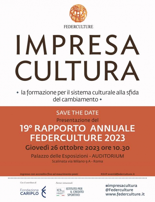 Impresa Cultura. Giovedì 26 ottobre al Palazzo delle Esposizioni presentazione del 19° Rapporto Annuale Federculture 2023