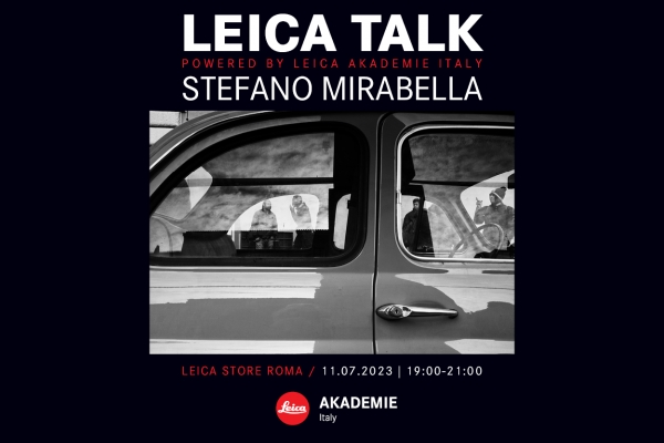 Leica Talk con Stefano Mirabella che racconterà del suo lavoro come autore, presentando una serie di immagini a tema Street Photography scattate principalmente a Roma. Martedì 11 luglio al Leica Store