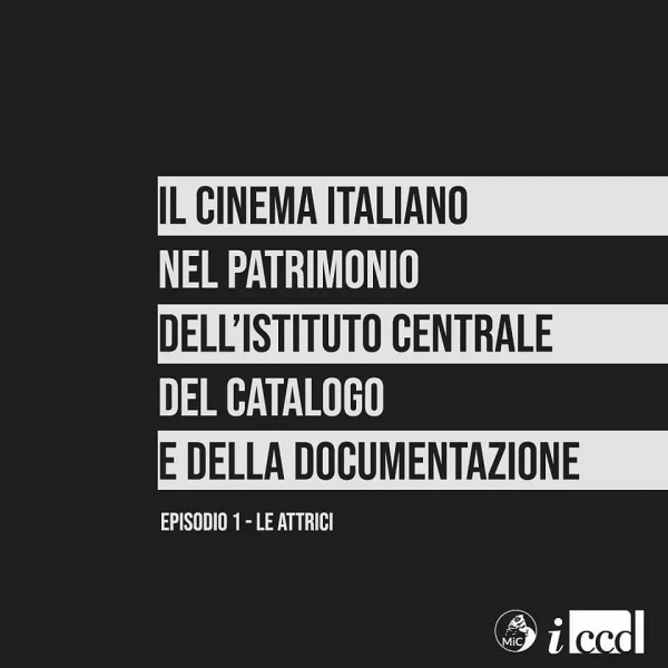 Cinema, l’ICCD del Ministero della Cultura omaggia il cinema italiano con una campagna di volti e luoghi tratti dal suo archivio fotografico